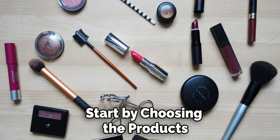 Start by Choosing the Products