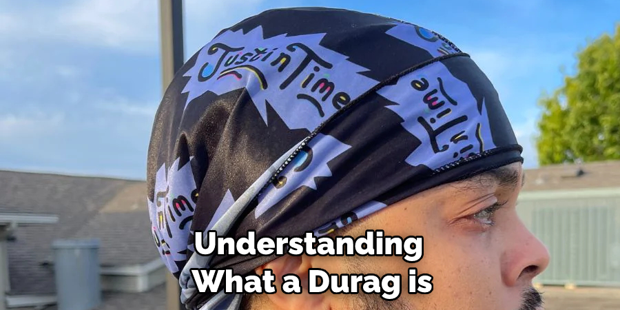 Understanding What a Durag is