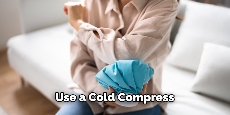 Use a Cold Compress