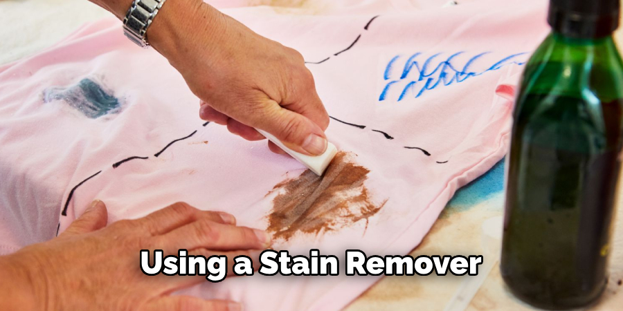 Using a Stain Remover