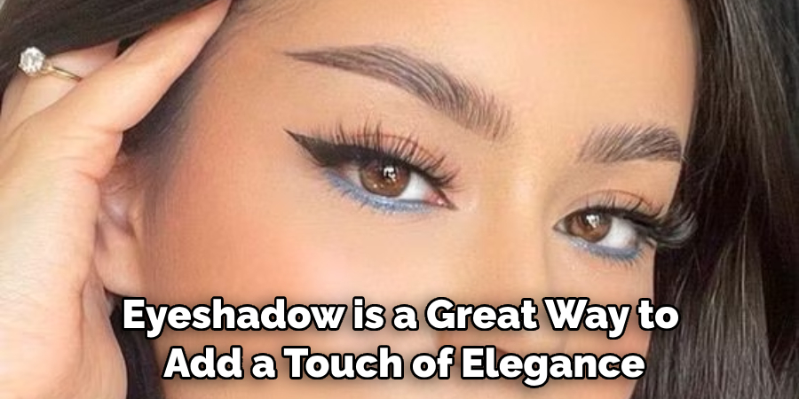 Eyeshadow is a Great Way to Add a Touch of Elegance