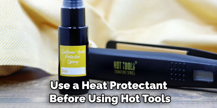 Use a Heat Protectant Before Using Hot Tools