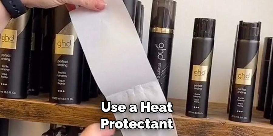 Use a Heat Protectant