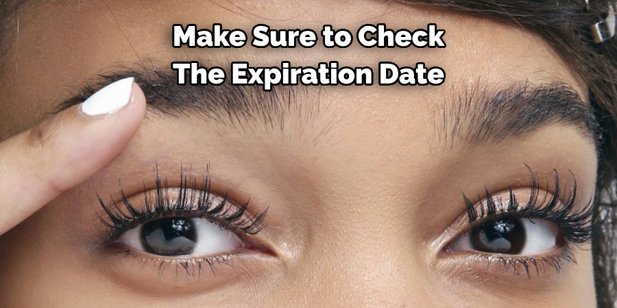Make Sure to Check
The Expiration Date