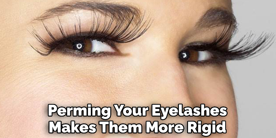 Perming Your Eyelashes Makes Them More Rigid