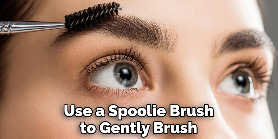 Use a Spoolie Brush to Gently Brush