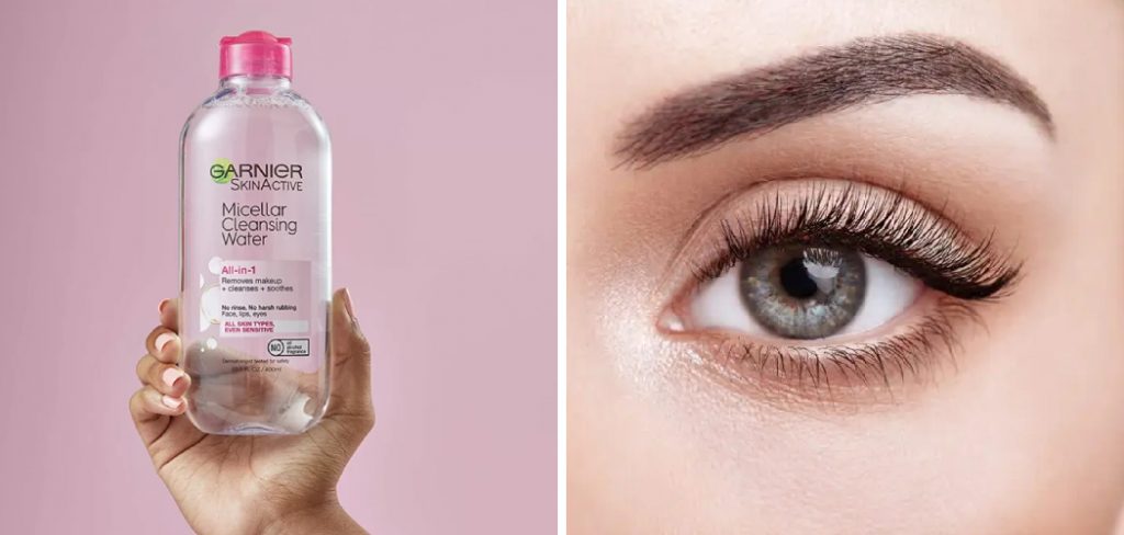 How to Remove Eyelash Extensions With Micellar Water