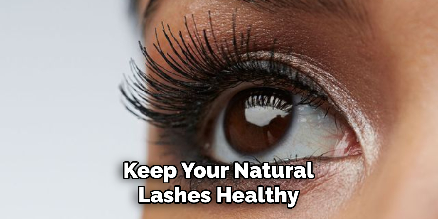 Keep Your Natural Lashes Healthy