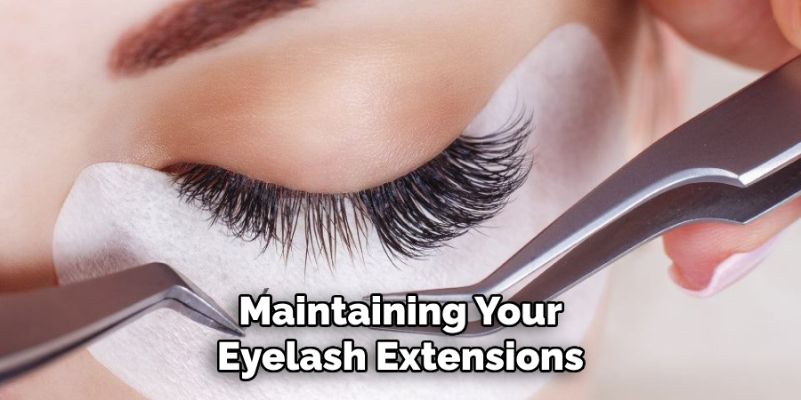 Maintaining Your Eyelash Extensions