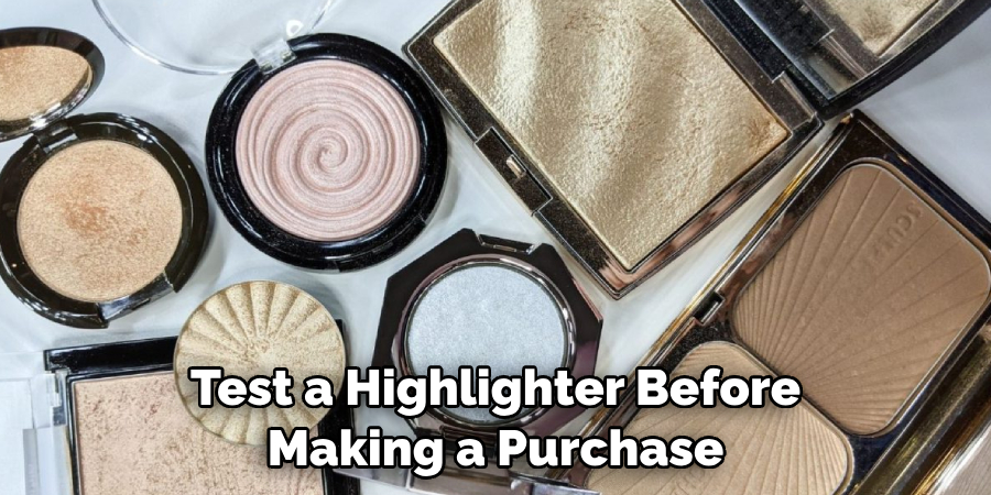 Test a Highlighter Before Making a Purchase