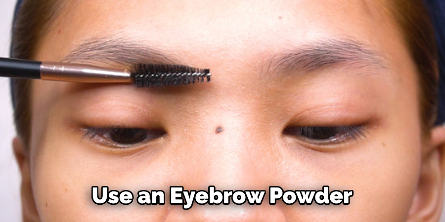 Use an Eyebrow Powder