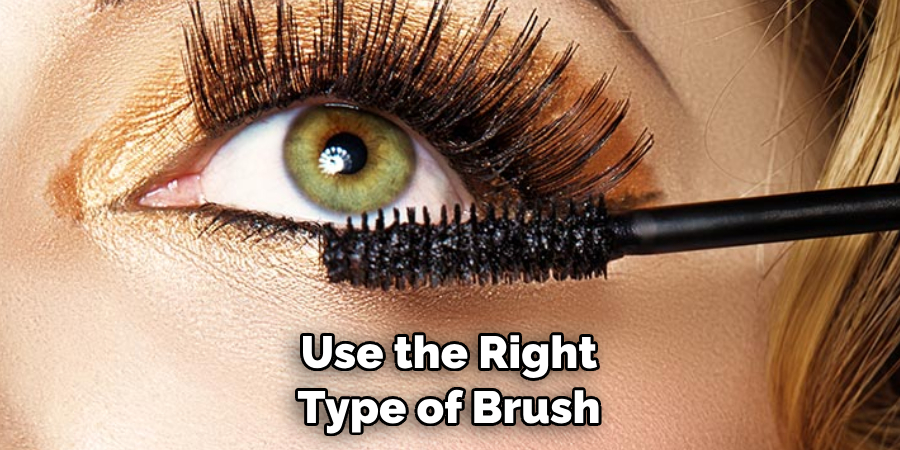 Use the Right Type of Brush