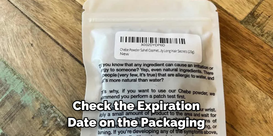 Check the Expiration 
Date on the Packaging