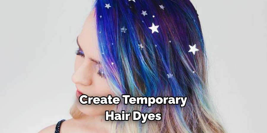 Create Temporary Hair Dyes