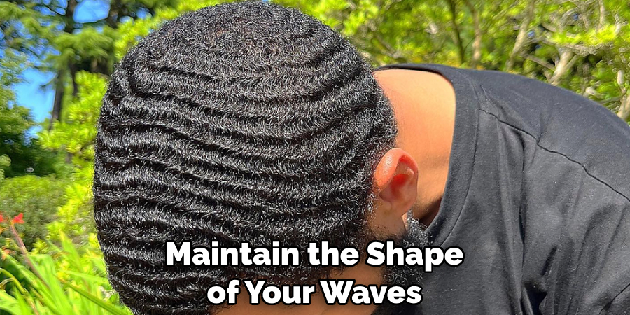 Maintain the Shape of Your Waves