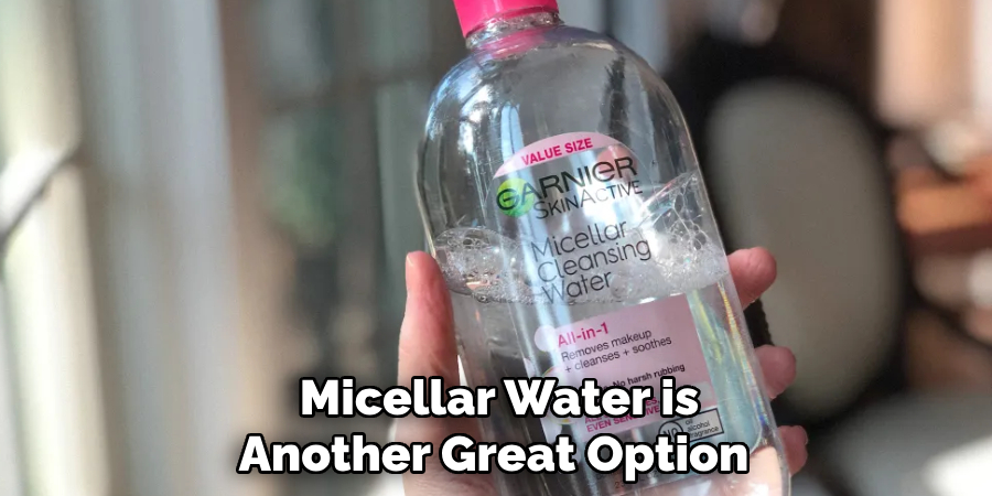 Micellar Water is Another Great Option 