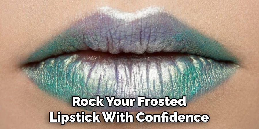 Rock Your Frosted Lipstick With Confidence