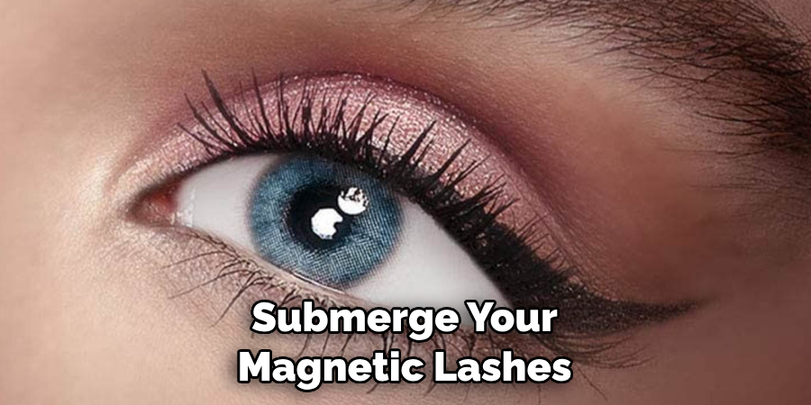 Submerge Your Magnetic Lashes