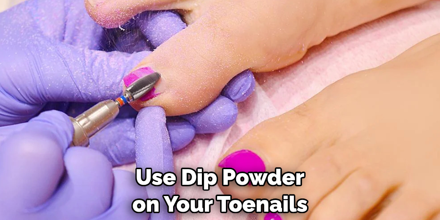 Use Dip Powder on Your Toenails