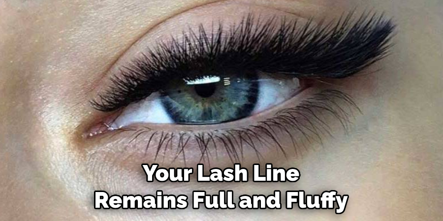 Your Lash Line Remains Full and Fluffy