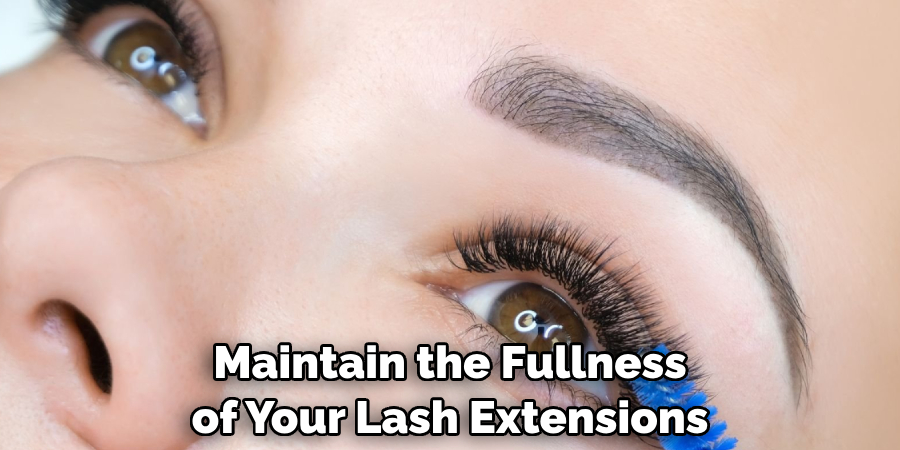 Maintain the Fullness of Your Lash Extensions