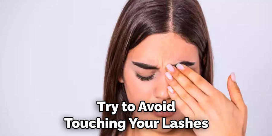 Try to Avoid Touching Your Lashes