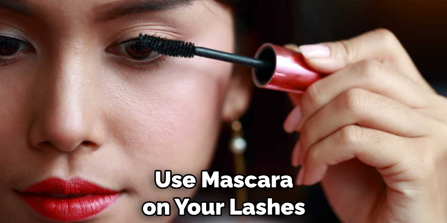 Use Mascara on Your Lashes