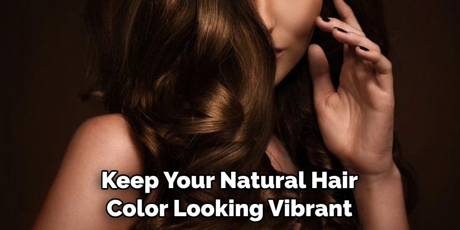 Keep Your Natural Hair Color Looking Vibrant