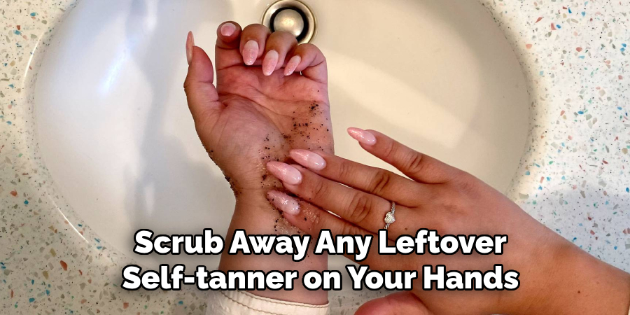 Scrub Away Any Leftover Self-tanner on Your Hands