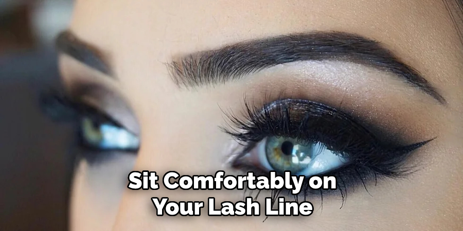 Sit Comfortably on Your Lash Line