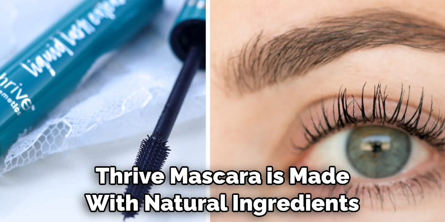 Thrive Mascara is Made With Natural Ingredients