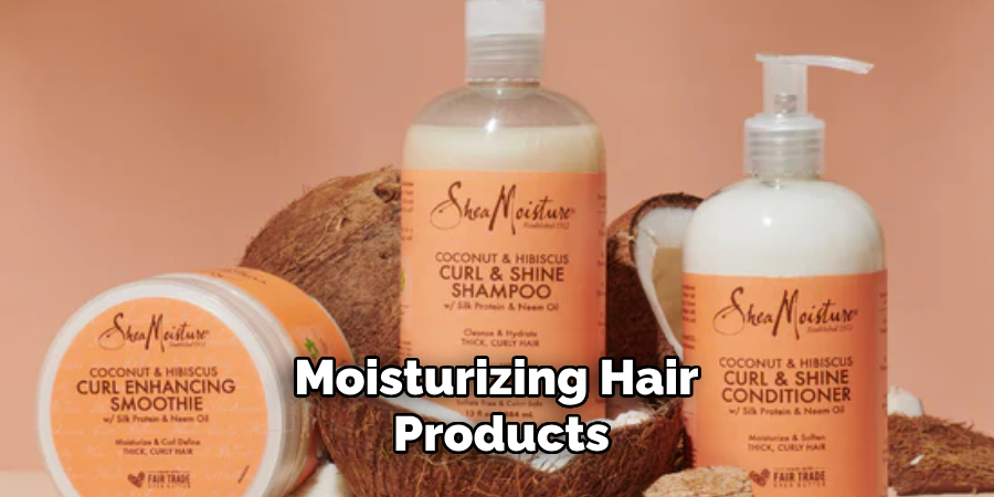 Moisturizing Hair Products