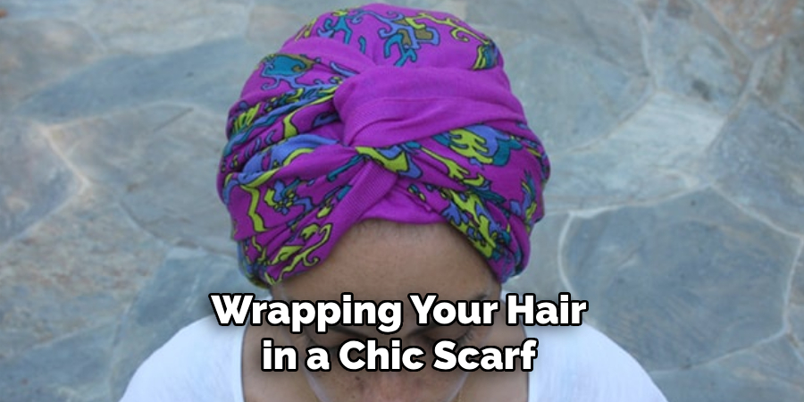 Wrapping Your Hair in a Chic Scarf 