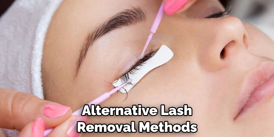 Alternative Lash Removal Methods