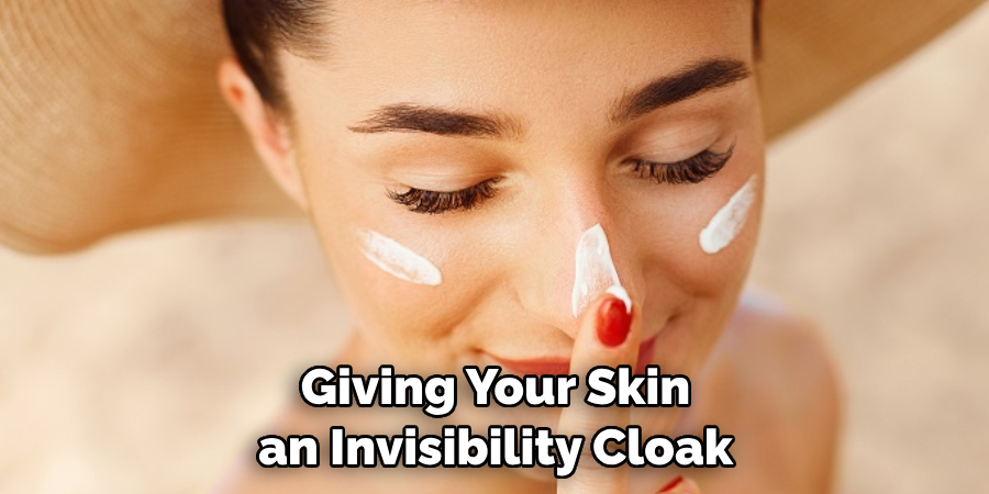 Giving Your Skin an Invisibility Cloak