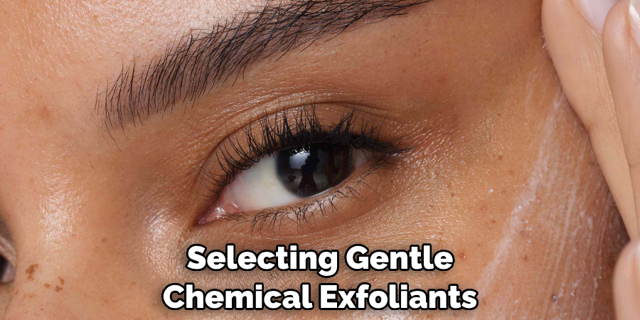 Selecting Gentle Chemical Exfoliants