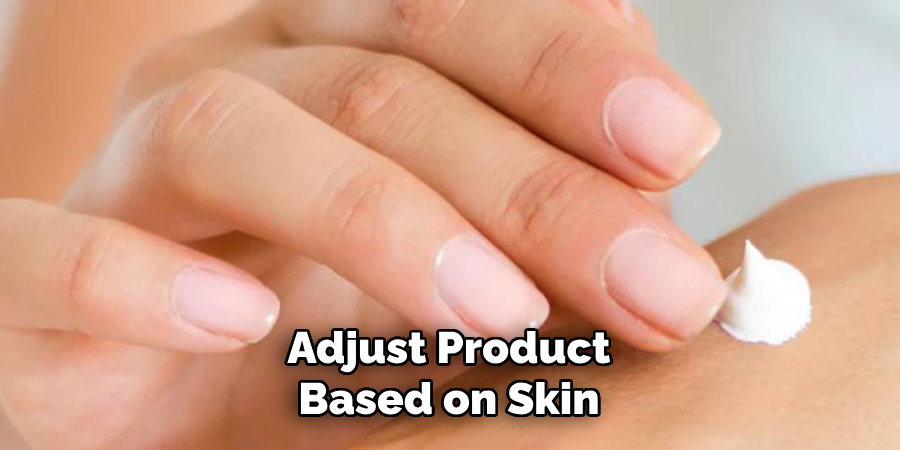 Adjust Product Based on Skin