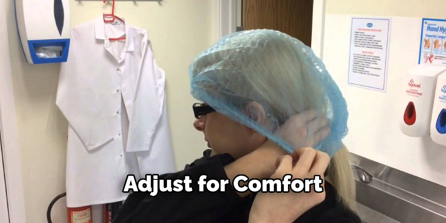 Adjust for Comfort