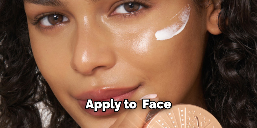 Apply to Face