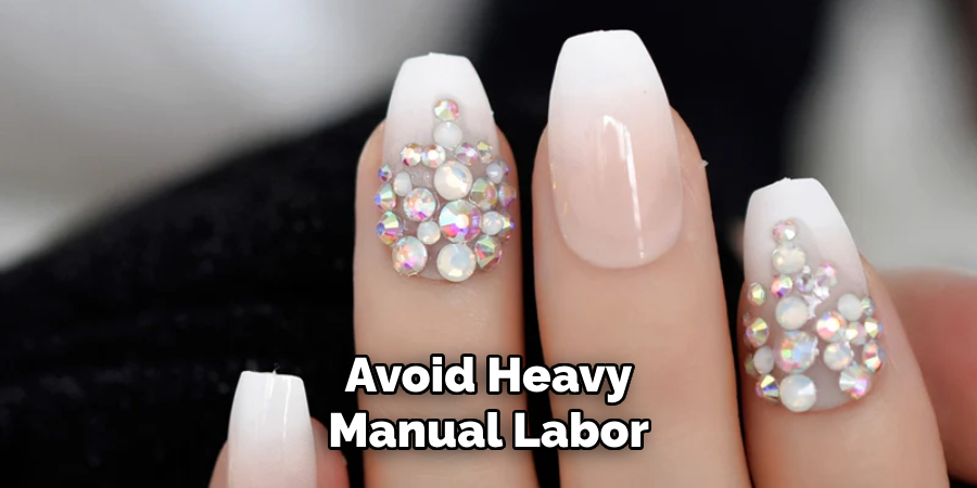 Avoid Heavy Manual Labor