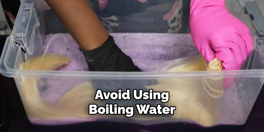 Avoid Using Boiling Water