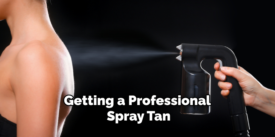 Getting a Professional Spray Tan