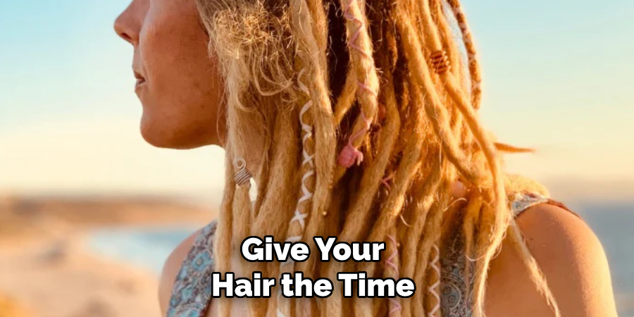 Give Your Hair the Time