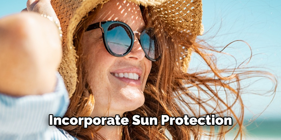 Incorporate Sun Protection