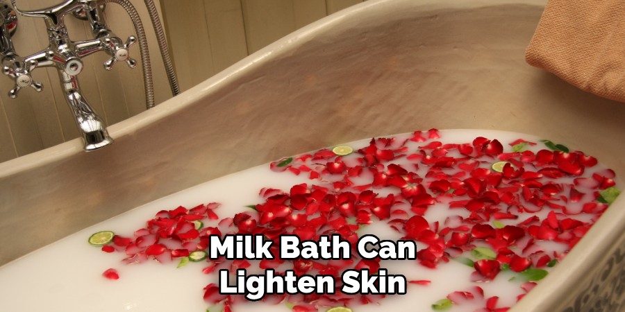 Milk Bath Can Lighten Skin