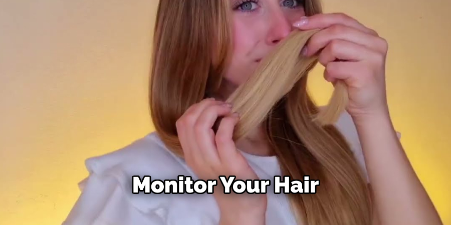 Monitor Your Hair