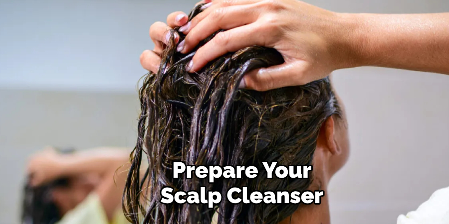 Prepare Your Scalp Cleanser