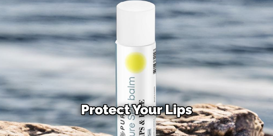 Protect Your Lips