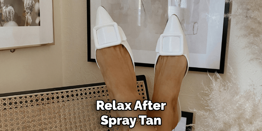 Relax After Spray Tan