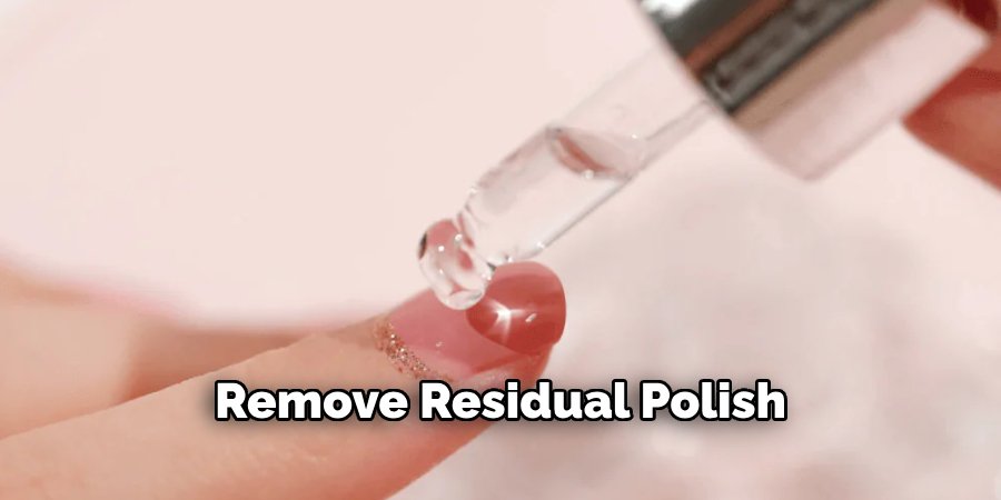 Remove Residual Polish